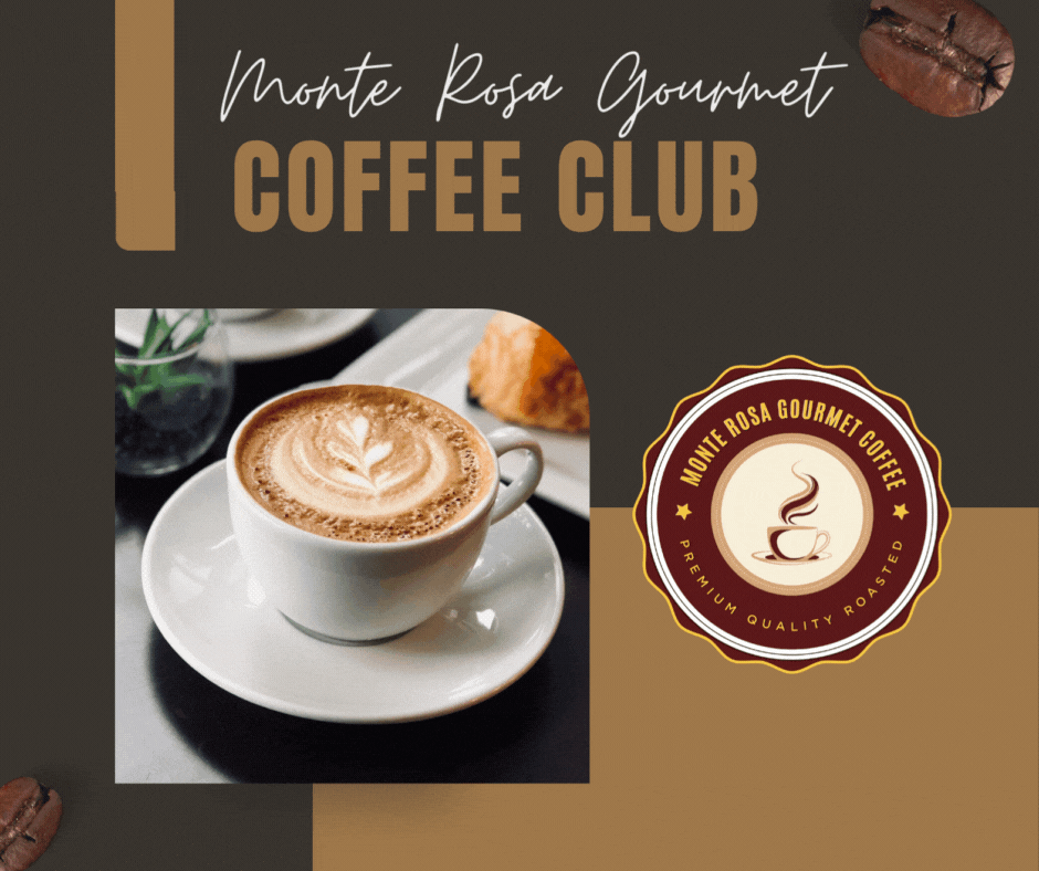 The Monte Rosa Gourmet Coffee Club - 145 Flavors