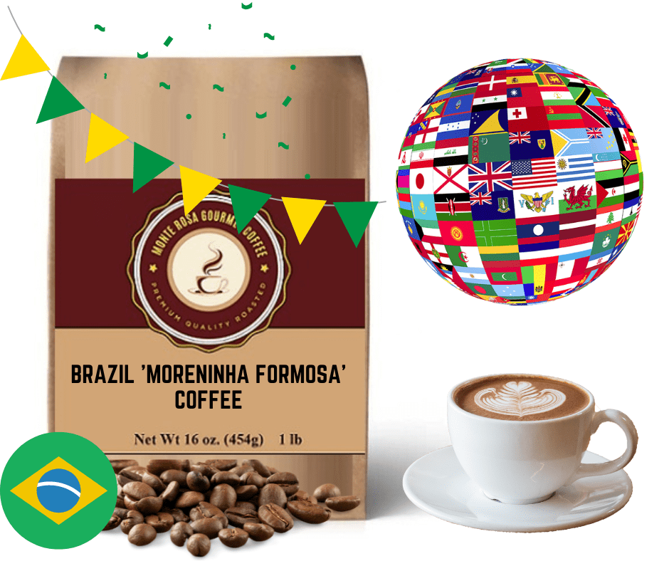Brazil 'Moreninha Formosa' Coffee.