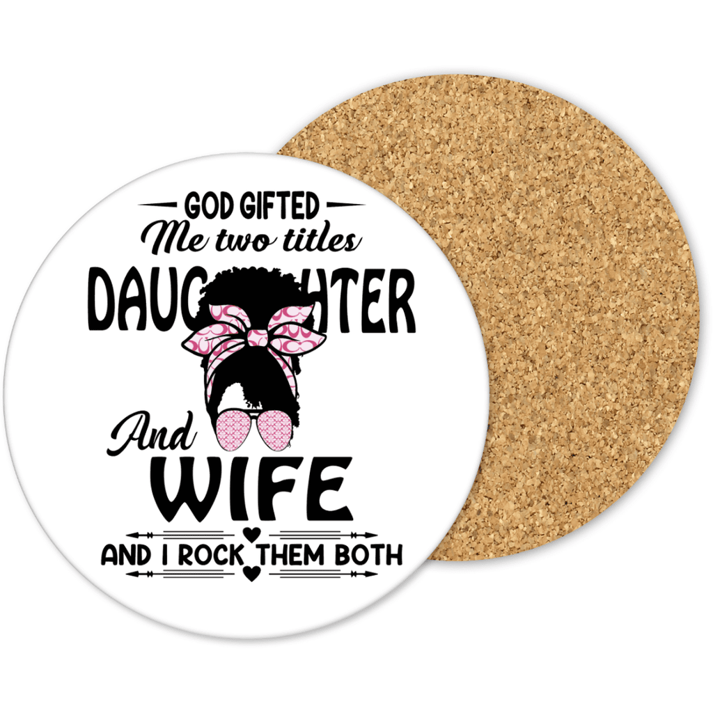 Daughter and Wife Mug and Coaster Set.