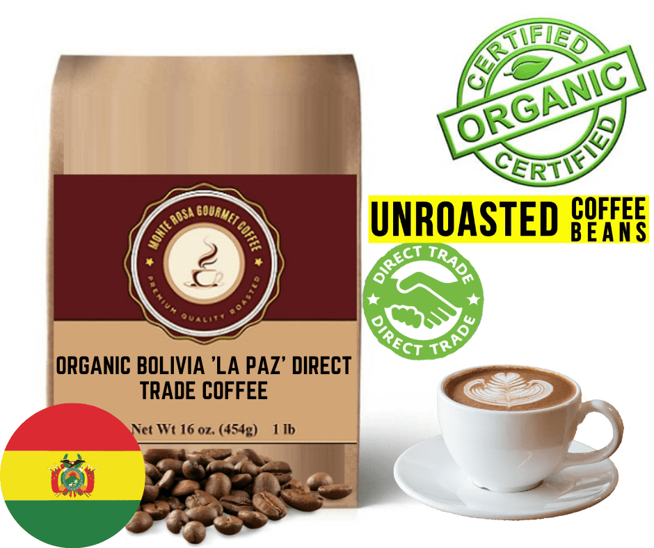 Organic Bolivia 'La Paz' Direct Trade Coffee - Green/Unroasted.