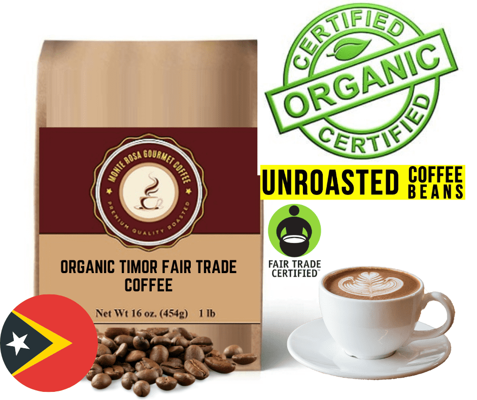 Organic Timor Fair Trade Coffee - Green/Unroasted.