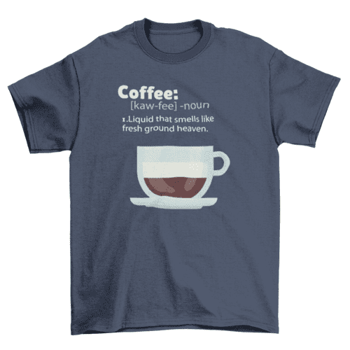 Coffee definition t-shirt.