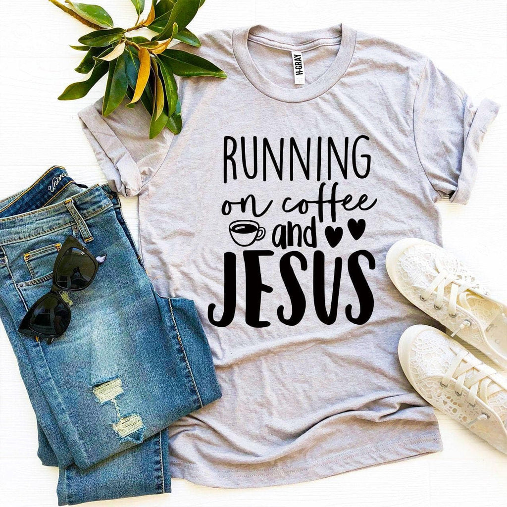 Running On Coffee And Jesus T-shirt.