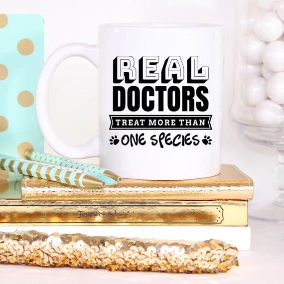 Real Doctors Treat More Than One Species - 11oz.