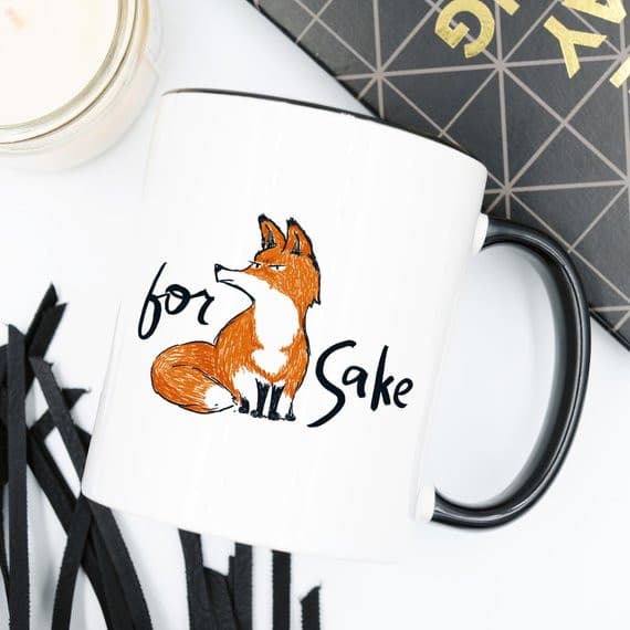 For Fox Sake - Ceramic Coffee Mug - Fox Coffee.