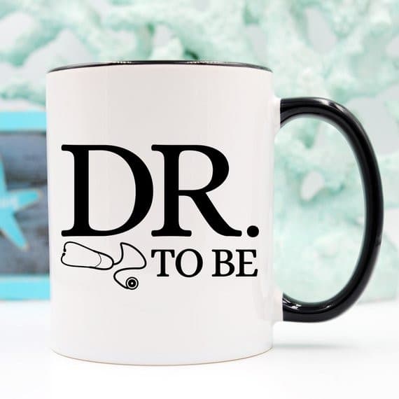 Dr. To Be Mug, Medical School Gifts, Medical.