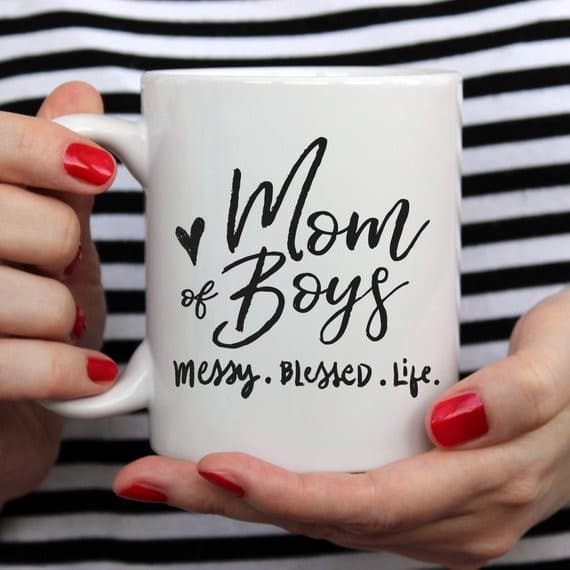 Mom Of Boys Coffee Mug, Messy. Blessed. Life..
