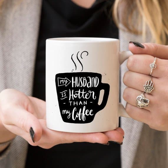 11oz Coffee Mug - My Husband Is Hotter Than My.