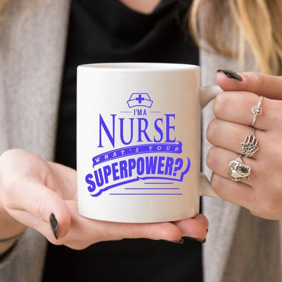 Funny Nurse Mug - What's Your Superpower? - 11 oz.