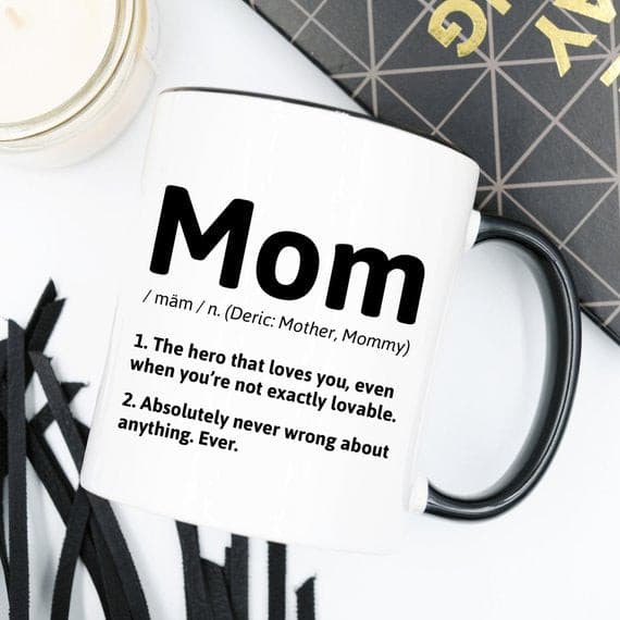 Mom Definition - 11oz White Ceramic Coffee Mug -.